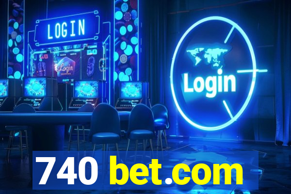 740 bet.com